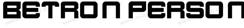 Betron Personal Use字体转换